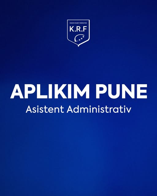 Federata e Ragbit e Kosovës kërkon Asistent Administrativ
