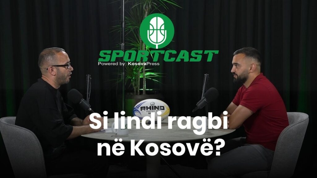 Si lindi ragbi në Kosovë? Elton Rexhepi i ftuar në SportCast